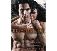 Karin Tabke Bloodright (Tascabile) Blood Moon Rising Novel