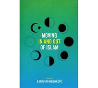 Karin van Nieuwkerk Moving in and Out of Islam (Copertina rigida)