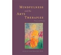 Karin von Daler Mindfulness and the Arts Therapies (Tascabile)