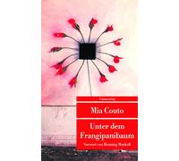 Karin von Schwe Unter dem Frangipanibaum: Mit einem Vorwort von Henn (Tascabile)