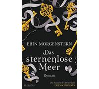 Karin Will Erin Morgenstern Das sternenlose Meer: Roman (Tascabile)