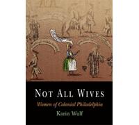 Karin Wulf Not All Wives (Tascabile)