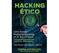 Karina Astudill Hacking Etico 101 - Cómo hackear profesionalmente en (Tascabile)