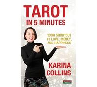 Karina Collins Tarot in 5 Minutes (Copertina rigida) Divination