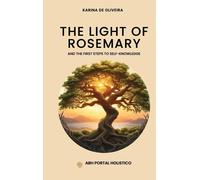 Karina de Oliveira The Light Of Rosemary (Copertina rigida)