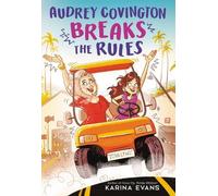 Karina Evans Audrey Covington Breaks the Rules (Copertina rigida)