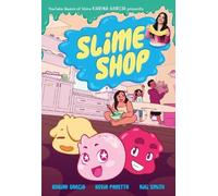 KARINA GARCIA KEVIN PANETTA Slime Shop (Copertina rigida)
