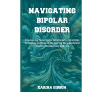 Karina Gibson Navigating Bipolar Disorder (Tascabile)