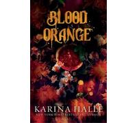Karina Halle Blood Orange (Tascabile)