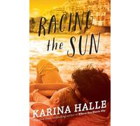 Karina Halle Racing the Sun (Tascabile)