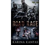 Karina Kantas Road Rage (Tascabile) Outlaw