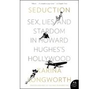 Karina Longworth Seduction (Tascabile)