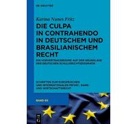 Karina Nunes Fr Die culpa in contrahendo im deutschen und bra (Copertina rigida)