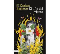Karina Pacheco El año del viento (Áncora & Delfín) (Tascabile)