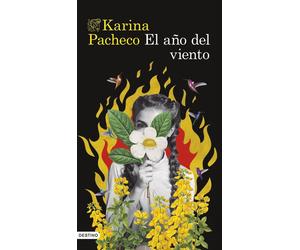 Karina Pacheco El año del viento (Áncora & Delfín) (Tascabile)