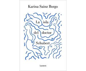Karina Sainz Bo La isla del doctor Schubert / Doctor Schubert's Isl (Tascabile)