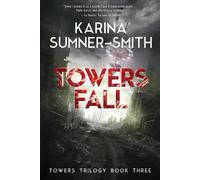 Karina Sumner-Smith Towers Fall (Tascabile) Towers Trilogy