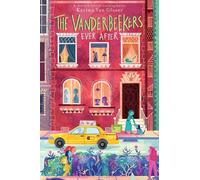 Karina Yan Glaser The Vanderbeekers Ever After (Copertina rigida)