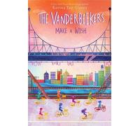 Karina Yan Glaser The Vanderbeekers Make a Wish (Copertina rigida) Vanderbeekers