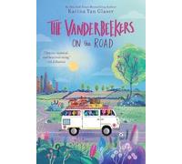 Karina Yan Glaser The Vanderbeekers on the Road (Tascabile) Vanderbeekers