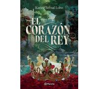 Karine Bernal L El Corazón del Rey (Saga Rey 3) / The King's Heart ( (Tascabile)