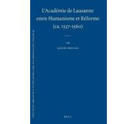 Karine Crousaz L'Académie de Lausanne entre Humanisme et Réfo (Copertina rigida)