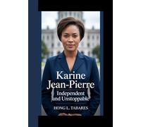 KARINE JEAN-PIERRE: Independent And Unstoppable