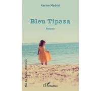 Karine Madrid Bleu Tipaza (Tascabile) Rue Des Écoles