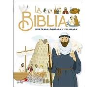 Karine-Marie Amiot François Campagnac La Biblia ilustrada, contada (Tascabile)