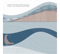 Karine Polwart & Dave Milligan Still As Your Sleeping (CD) Album Digipak