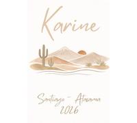 Karine: Santiago-Atacama