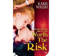 Karis Walsh Worth the Risk (Tascabile)