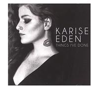 Karise Eden - Things I've Done
