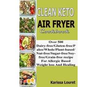 Karissa Louret Clean Keto Air Fryer Cookbook (Tascabile)