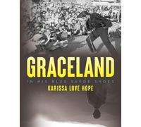 Karissa Love Hope Graceland (Tascabile)