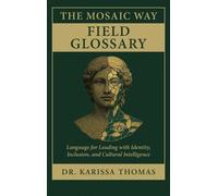 Karissa Thomas The Mosaic Way Field Glos (Copertina rigida) (PRESALE 15/12/2025)