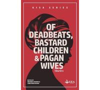 Kariuki Banda Of Deadbeats, Bastard Children and Pagan Wives (Tascabile) Kisa