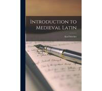 Karl 1861-1945 Strecker Introduction to Medieval Latin (Tascabile)