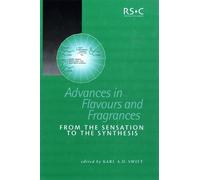Karl A D Swift Advances in Flavours and Fragrances (Copertina rigida)