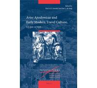 Karl A.E. Enenk Artes Apodemicae and Early Modern Travel Cult (Copertina rigida)