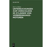 Karl a Holzer Untersuchungen Zum Verschleiss Im Zylinder Von (Copertina rigida)