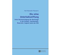 Karl-Alexander Neumann Die reine Unterhaltsstiftung (Copertina rigida)