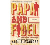 Karl Alexander Papa and Fidel (Tascabile)