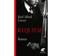 Karl Alfred Loeser Requiem: Roman (Copertina rigida)