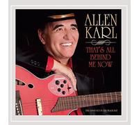 Karl, Allen - That's All Behind Me Now