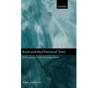 Karl Ameriks Kant and the Historical Turn (Copertina rigida)
