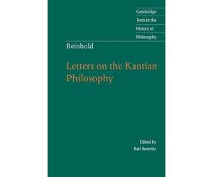 Karl Ameriks Reinhold: Letters on the Kantian Philosophy (Tascabile)
