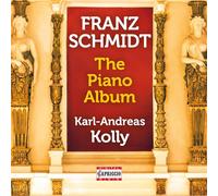 Franz Schmidt Franz Schmidt: The Piano Album (CD) Album