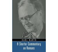 Karl Barth A Shorter Commentary on Romans (Copertina rigida)