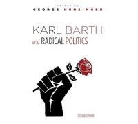 Karl Barth and Radical Politics, Second Edition (Tascabile)